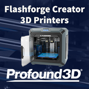 Flashforge 3D Printers from Profound3D