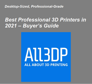 ALL3DP - Best Professional 3D Printers in 2021