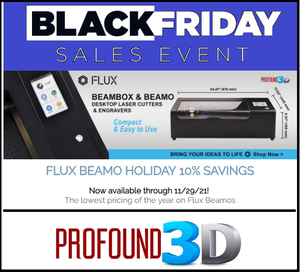 Save 10% on Flux Laser Cutters - Black Friday Sale!