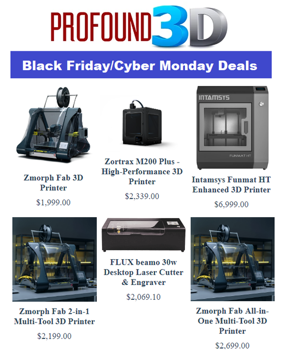Black Friday/Cyber Monday Deals at Profound3D