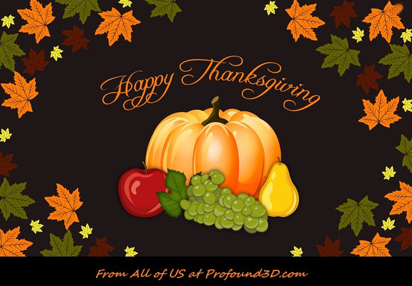 Happy Thanksgiving from Profound3D.com