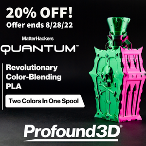 20% Off Quantum Dual Color PLA!