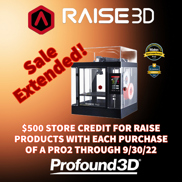 Raise 3D Sales Promotion Extended!!