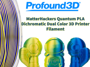 New Product Alert! Quantum Dual Color PLA Filament