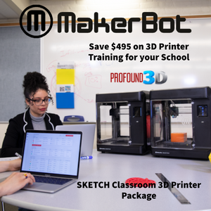 Save $495 on 3D Printer Training for your School