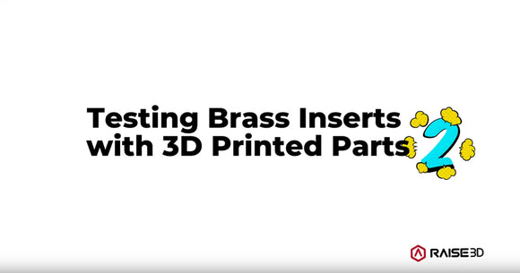 Raise3D - Part 2 - 6 Ways to Use Brass Inserts with 3D Printed Parts