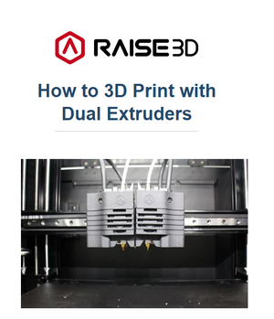 How to 3D Print with Dual Extruders